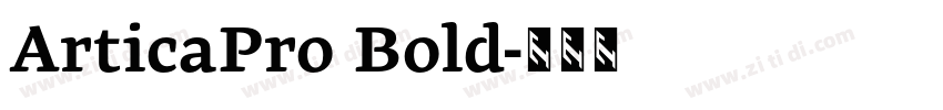 ArticaPro Bold字体转换